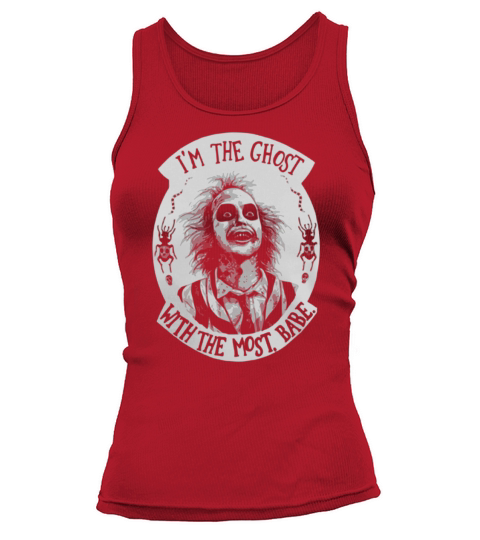 IM THE GHOST WITH THE MOST BABE Tank top Woman