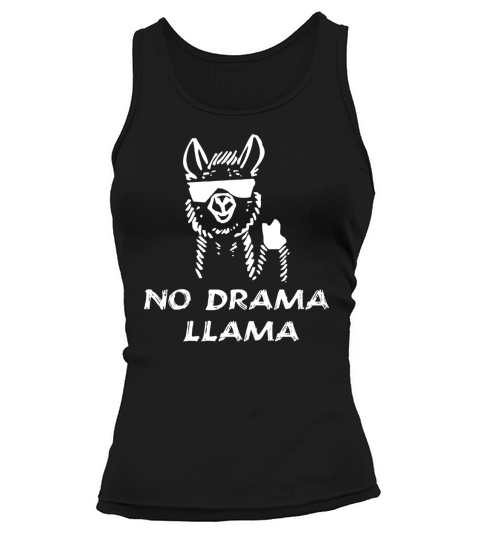 Llama Shirt - No Drama Llama Tank top Woman