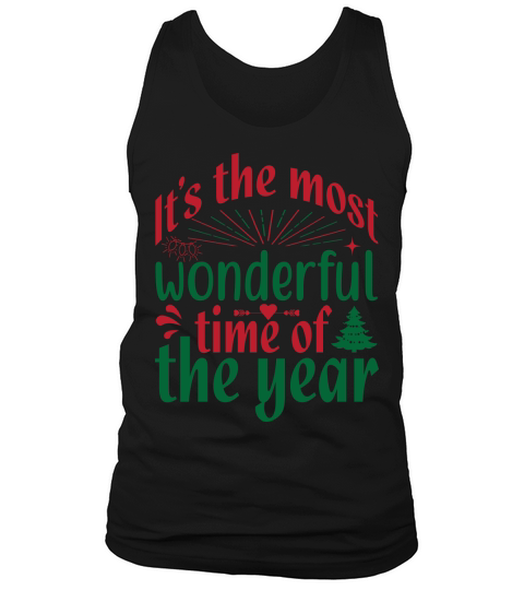 Its The Most Wonderful Time Of The Year Christmas Shirt Tank Top Unisex