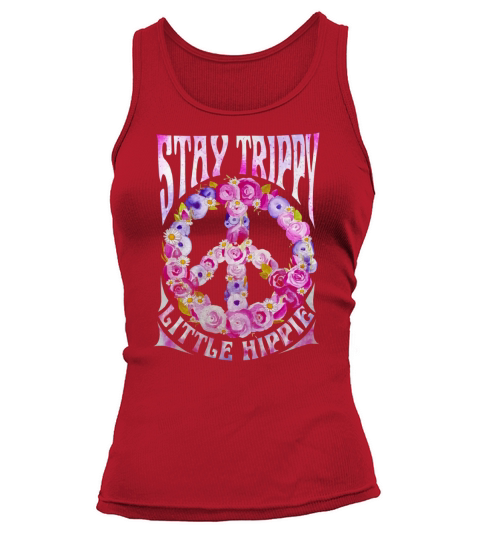 Stay Trippy Little Hippie Tank top Woman