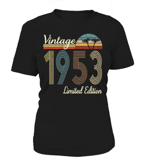Vintage 1953 Limited Edition 70th Birthday Gift Women's T-Shirt