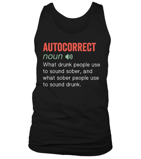 Autocorrect Noun Funny humor quote Tank Top Unisex