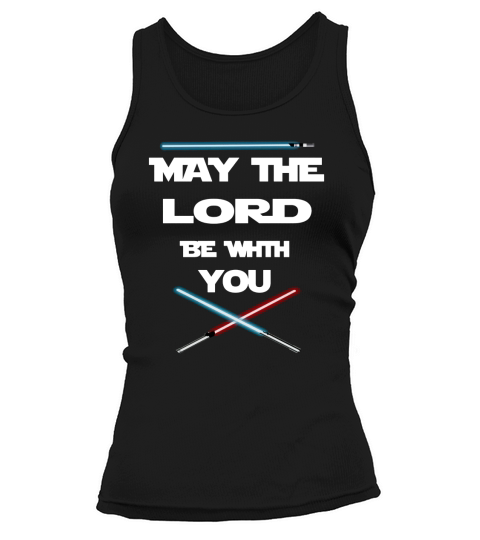 May the LORD Be With You Tank top Woman