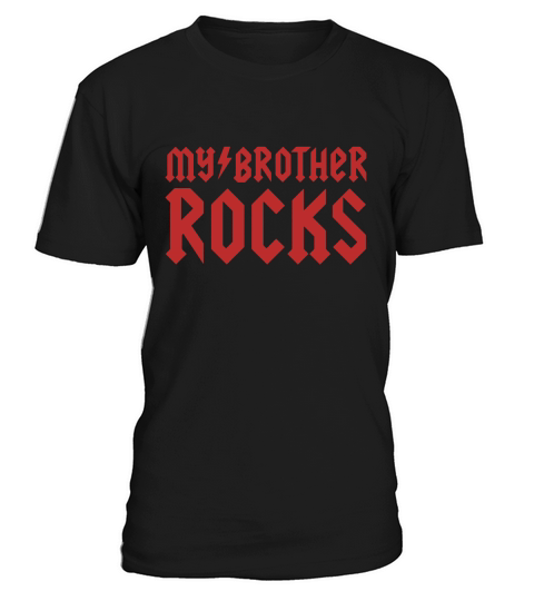 My brother rocks T-Shirt Unisex