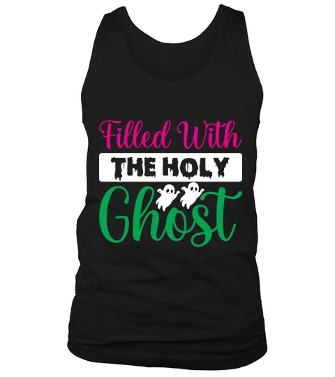 Filled with the holy ghost Tank Top Unisex