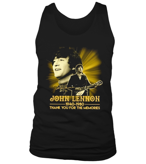 John Lennon 1940 1980 thank you for the memories signature Tank Top Unisex