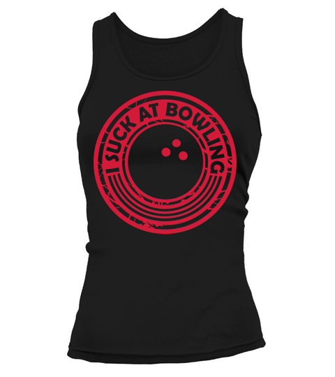 I suck at bowling Tank top Woman