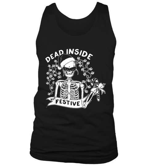 Dead inside but festive christmas shirt Tank Top Unisex