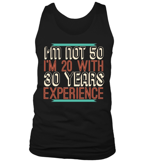 50th Birthday 50 Fifty Fiftieth Age Anniversary Tank Top Unisex