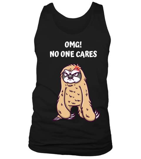 OMG No One Cares Sarcastic Funny Sarcasm Humor Int Tank Top Unisex