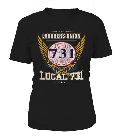 Liuna Laborer Local 731 - Laborers Union Women's T-Shirt