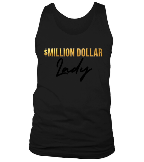 Million Dollar Lady Black Gold Foil Font Tank Top Unisex