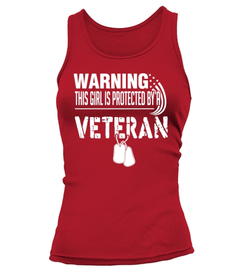 Warning This Girl Is Protected By A Veteran Tank top Woman