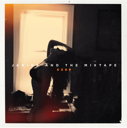 Janine and the Mixtape - XX EP