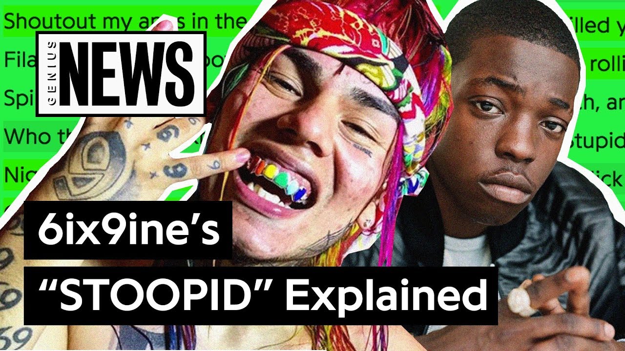 6ix9ine Bobby Shmurda S Stoopid Explained Song Stories