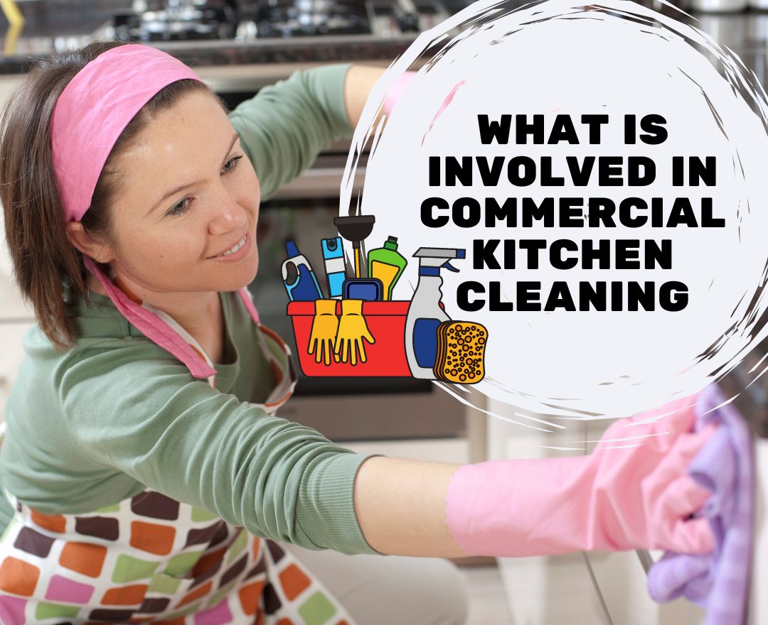 What is Involved in a Commercial Kitchen Cleaning Walk-though