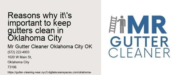 Reasons why it's important to keep gutters clean in Oklahoma City