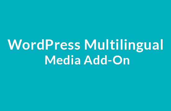 WordPress Multilingual Media Add-On 2.6.5
