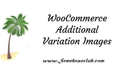 WooCommerce Additional Variation Images 2.3.0