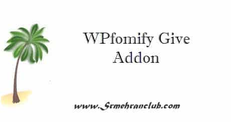 WPfomify Give Addon 1.0.1