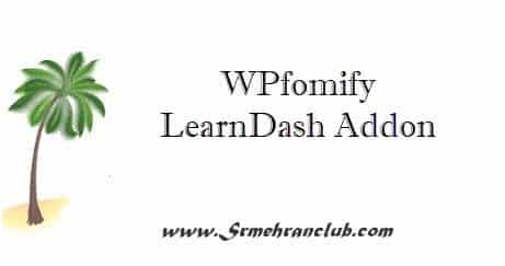 WPfomify LearnDash Addon 1.0.0