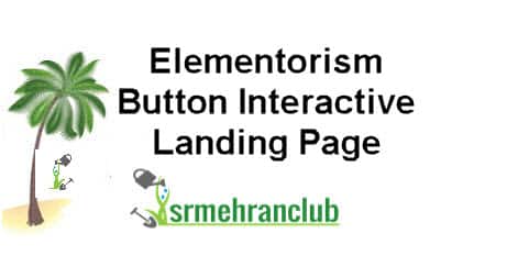 Elementorism Button Interactive Landing Page 1.0.0