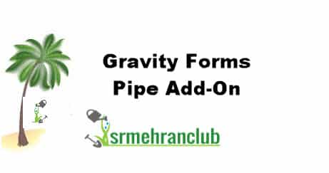 Gravity Forms Pipe Add-On 1.3