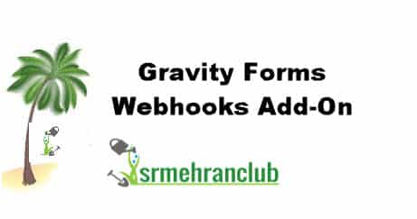 Gravity Forms Webhooks Add-On 1.4