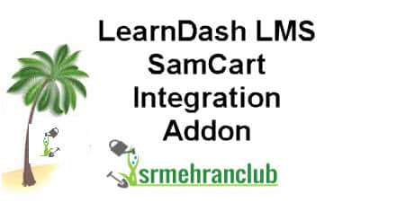 LearnDash LMS SamCart Integration Addon 1.1.0