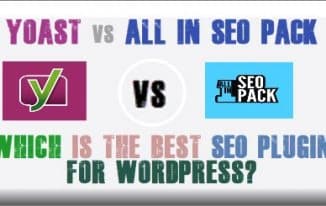 Yoast VS All in One SEO Pack: Which is the best SEO Plugin for WordPress?