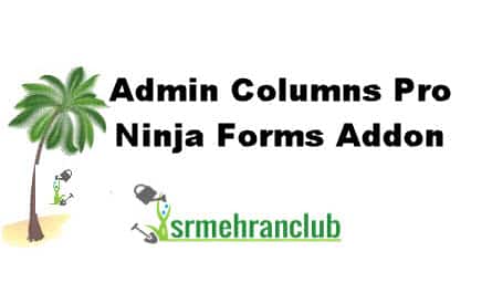 Admin Columns Pro Ninja Forms Addon 1.3.2