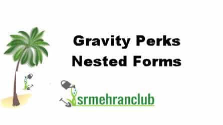 Gravity Perks Nested Forms 1.1.16