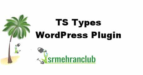 TS Types WordPress Plugin 3.4.13