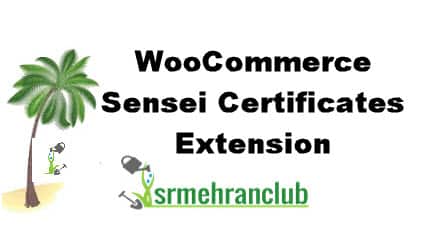 WooCommerce Sensei Certificates Extension 2.2.1