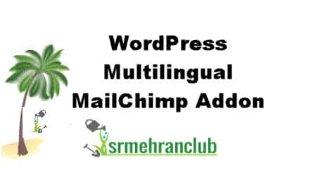 WordPress Multilingual MailChimp Addon 0.0.3