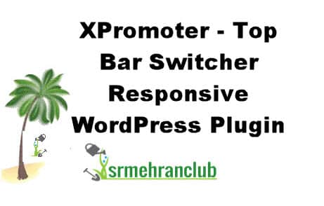 XPromoter – Top Bar Switcher Responsive WordPress Plugin 1.3.3