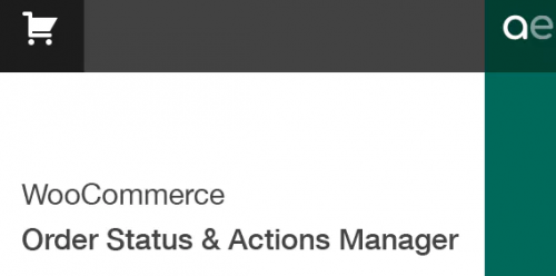 WooCommerce Order Status & Actions Manager 2.3.7