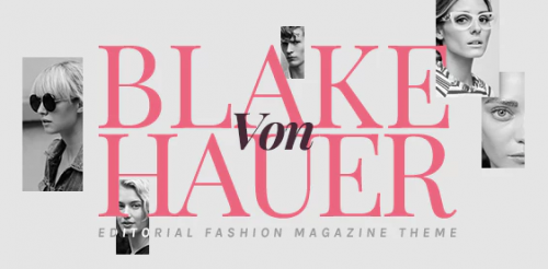 Blake von Hauer – Editorial Fashion Magazine Theme 5.1