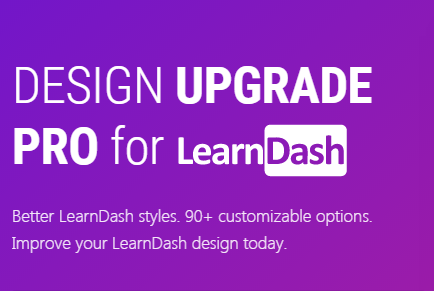 Design Upgrade Pro for LearnDash 2.21.1