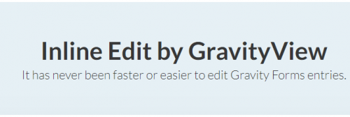 Inline Edit by GravityView 1.8.3