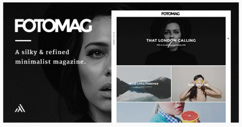 Fotomag - A Silky Minimalist Blogging Magazine WordPress Theme For Visual Storytelling