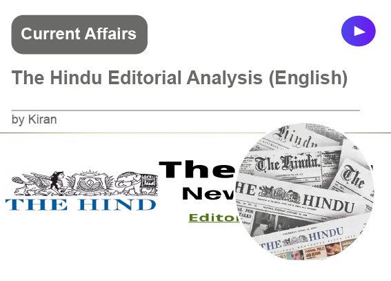 Decoding The Hindu Editorial