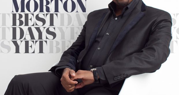 Bishop Paul S. Morton Releasing New Album, “Best Days Yet”, This Fall ...