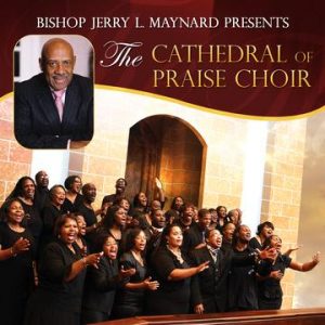 bishop-jerry-l-maynard-and-the-cathedral-of-praise-choir