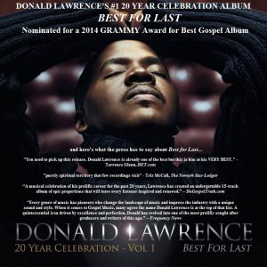 Donald Lawrence & Best for Last 2014 GRAMMY Nomination