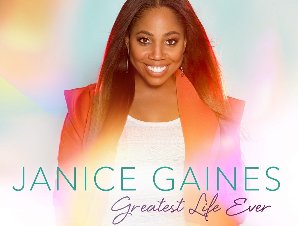 Janice Gaines - Greatest Life Ever Album Cover - hi-res
