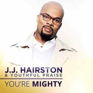 JJ Hairston You're Mightly