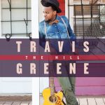 Travis Greene_The Hill_FINAL-2