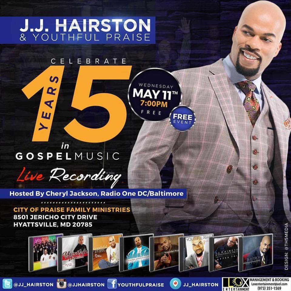 JJ Hairston & Youthful Praise Celebrate 15 Years In Gospel Music With
