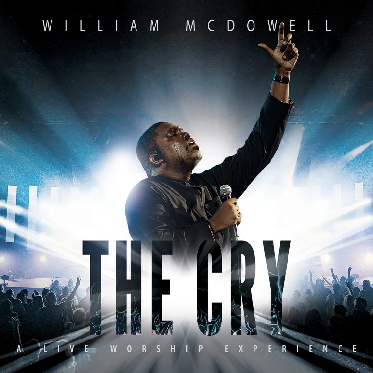 William Mcdowell Earns 5th 1 Debut With The Cry A Live Worship